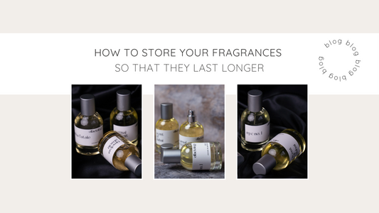 How to Store Fragrances So That They Last Longer